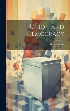 Coperta cărții Union and Democracy