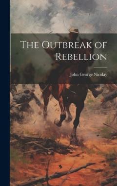 Coperta cărții The Outbreak of Rebellion