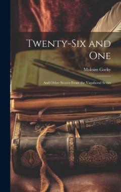 Coperta cărții Twenty-Six and One: And Other Stories From the Vagabond Series