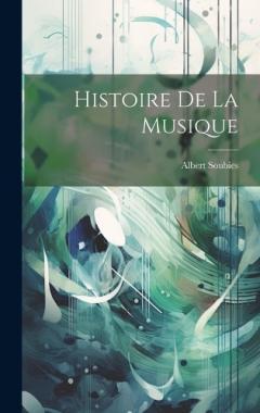 Coperta cărții Histoire de la Musique