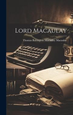 Coperta cărții Lord Macaulay