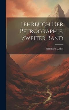 Coperta cărții Lehrbuch der Petrographie, Zweiter Band