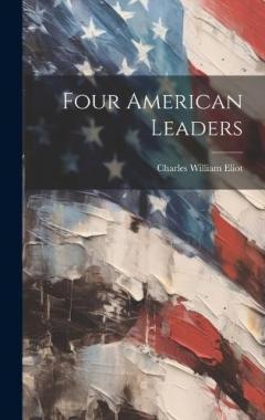 Coperta cărții Four American Leaders