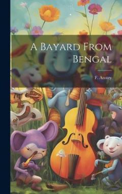 Coperta cărții A Bayard From Bengal