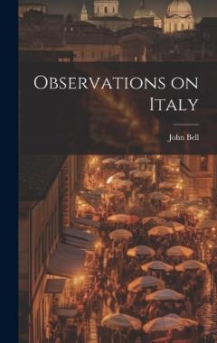 Coperta cărții Observations on Italy