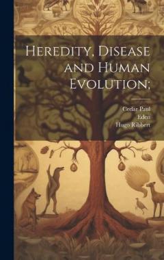 Coperta cărții Heredity, Disease and Human Evolution;