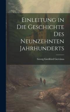 Einleitung in die Geschichte des neunzehnten Jahrhunderts