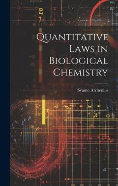 Coperta cărții Quantitative Laws in Biological Chemistry