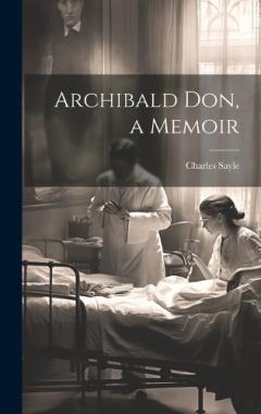 Coperta cărții Archibald Don, a Memoir