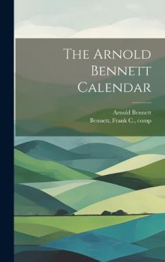 The Arnold Bennett Calendar