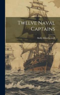 Twelve Naval Captains