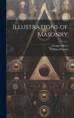 Coperta cărții Illustrations of Masonry