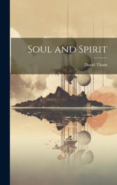 Soul and Spirit