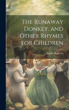 Coperta cărții The Runaway Donkey, and Other Rhymes for Children