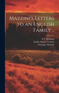 Coperta cărții Mazzini's Letters to an English Family ..