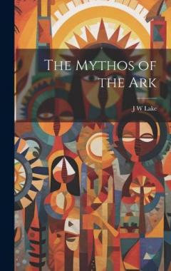 Coperta cărții The Mythos of the Ark
