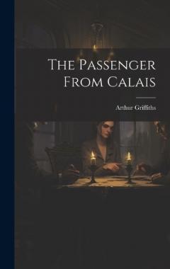 The Passenger From Calais