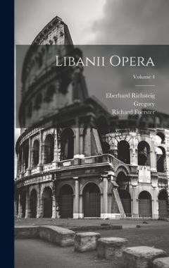 Libanii Opera; Volume 4