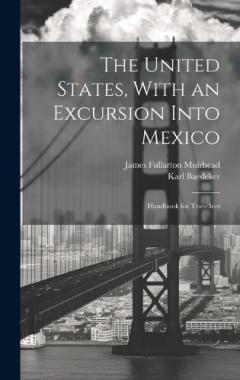 Coperta cărții The United States, With an Excursion Into Mexico: Handbook for Travellers