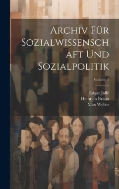 Coperta cărții Archiv Für Sozialwissenschaft Und Sozialpolitik; Volume 5