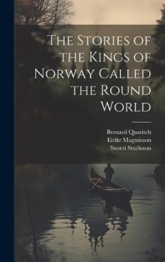 Coperta cărții The Stories of the Kings of Norway Called the Round World