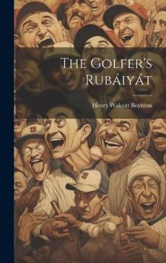 The Golfer's Rubáiyát