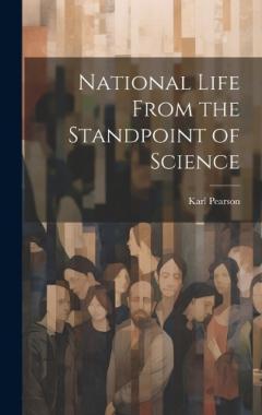 National Life From the Standpoint of Science