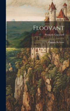 Floovant: Chanson De Geste