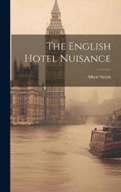 Coperta cărții The English Hotel Nuisance