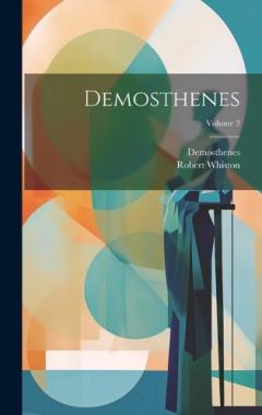Coperta cărții Demosthenes; Volume 2