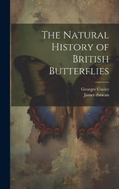 Coperta cărții The Natural History of British Butterflies