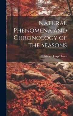 Coperta cărții Natural Phenomena and Chronology of the Seasons
