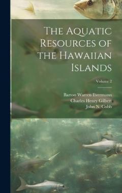Coperta cărții The Aquatic Resources of the Hawaiian Islands; Volume 2