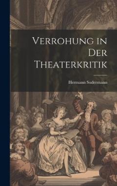 Verrohung in Der Theaterkritik