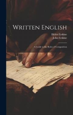 Coperta cărții Written English: A Guide to the Rules of Composition