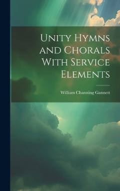 Coperta cărții Unity Hymns and Chorals With Service Elements
