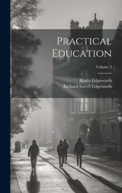 Coperta cărții Practical Education; Volume 3
