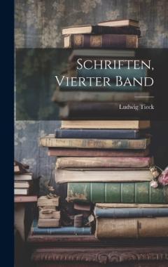 Coperta cărții Schriften, Vierter Band