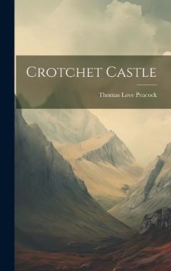 Coperta cărții Crotchet Castle