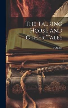 Coperta cărții The Talking Horse and Other Tales