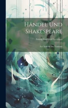 Coperta cărții Händel Und Shakespeare: Zur Ästhetik Der Tonkunst