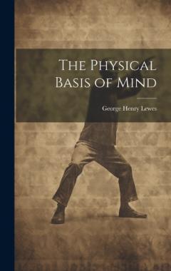 Coperta cărții The Physical Basis of Mind