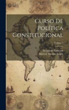 Coperta cărții Curso De Política Constitucional; Volume 1