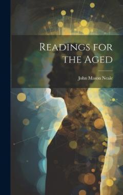 Readings for the Aged