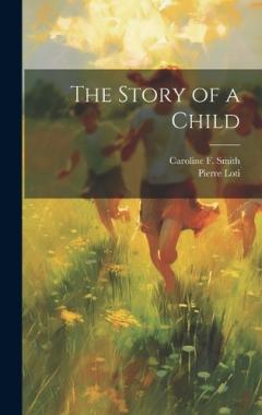 The Story of a Child