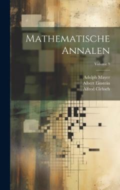 Coperta cărții Mathematische Annalen; Volume 9