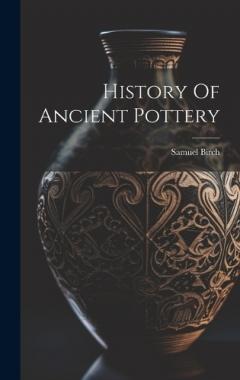 Coperta cărții History Of Ancient Pottery