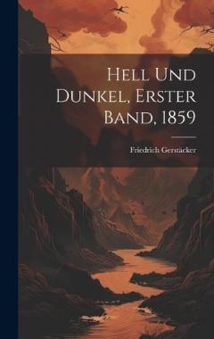 Coperta cărții Hell und Dunkel, Erster Band, 1859