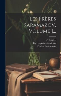 Coperta cărții Les Frères Karamazov, Volume 1...