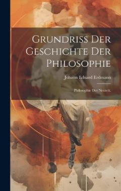 Coperta cărții Grundriss der Geschichte der Philosophie: Philosophie der Neuzeit.